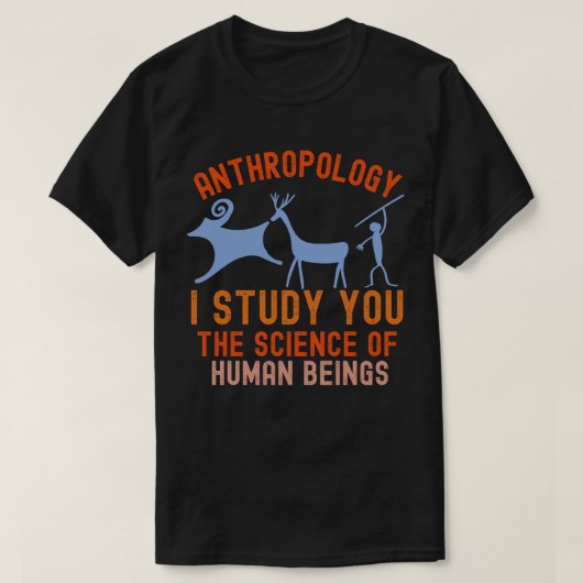 面白い人類学専攻、 人類学の名言 Tシャツ (デザイン正面)