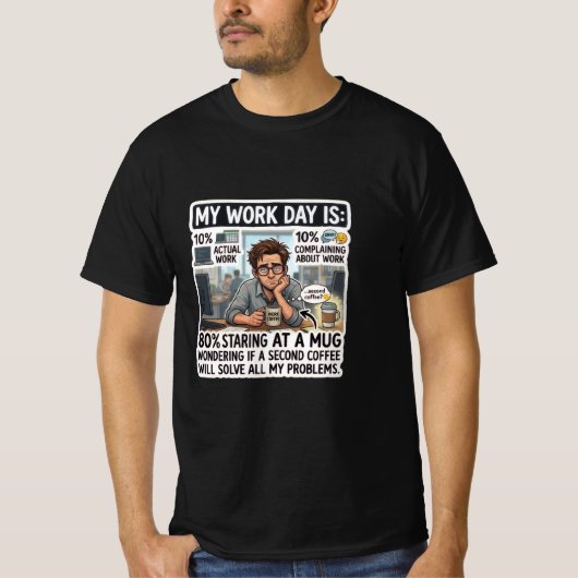面白い仕事の日ブレイクダウン コーヒー好き Tシャツ (正面)