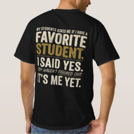 面白い先生お気に入りの生徒のユーモアTシャツ Tシャツ