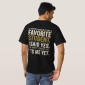 面白い先生お気に入りの生徒のユーモアTシャツ Tシャツ (裏面フル)
