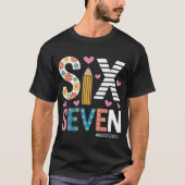 面白い六七のミーム:先生が6-7を説明する Tシャツ (正面)