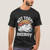 面白い共感できるカエルのミーム - 今日は無理 エネルギー レトロ Tシャツ (正面)