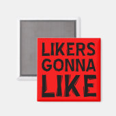 面白い冷蔵庫マグネット Likers Gonna Like マグネット (正面/裏面)