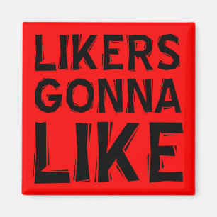 面白い冷蔵庫マグネット Likers Gonna Like マグネット