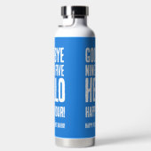 面白い別れの贈り物「9時から5時までさようなら、ハッピーアワーはじめよう！」定年退職祝い ウォーターボトル (右面)