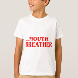 面白い口呼吸者の引用Tシャツ Tシャツ