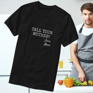 面白い名言 お母さんに電話して Tシャツ