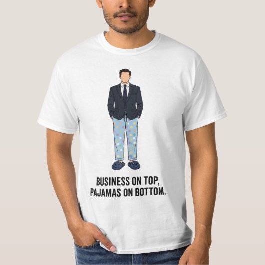 面白い在宅勤務「上だけビジネス」グラフィックTシャツ Tシャツ (正面)