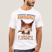 面白い多発性硬化症啓発 猫のユーモア デザイン Tシャツ (正面)