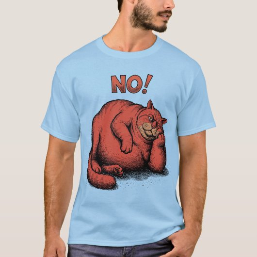 面白い太った猫の"嫌!" 反社会的Tシャツ Tシャツ (正面)
