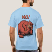 面白い太った猫の"嫌!" 反社会的Tシャツ Tシャツ (裏面)