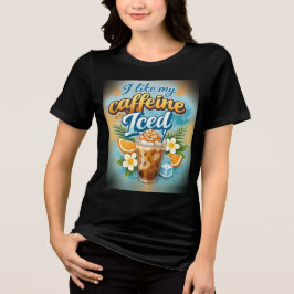 面白い女性のアイスコーヒー愛好家 トライブレンドTシャツ