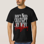 面白い妻の引用Chatgpt Tシャツ (正面)