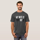 面白い妻は熱いがサイココメディカルダッドジョーク Tシャツ (正面フル)