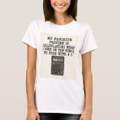 面白い学生の期末試験計算機の名言  Tシャツ (正面)