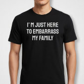 面白い家族Tシャツ | 家族を恥ずかしくするTシャツ Tシャツ
