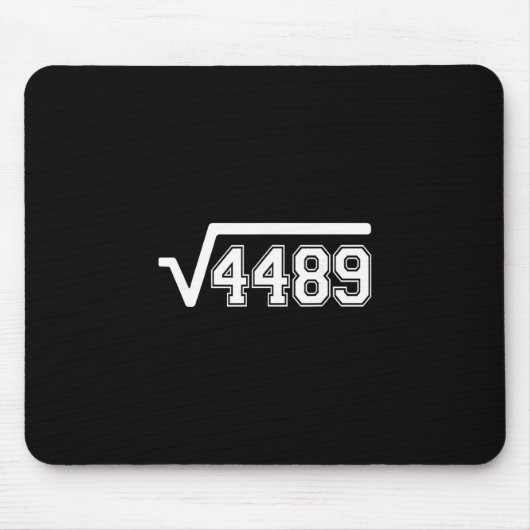 面白い平方根 4489 67 面白いミーム 6 7 ママ マウスパッド (正面)