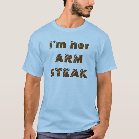 面白い引用アームステーキ ユーモア おもしろ 食べ物 Tシャツ (正面)