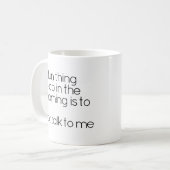 面白い引用 黒と白 グランピー モーニングウェイクアップ コーヒーマグカップ (正面左)