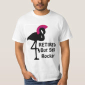 面白い引退 フラインゴは引退してもまだイケてる Tシャツ (正面)