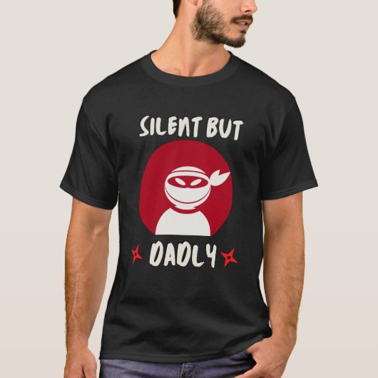 面白い忍者 静かだけどパパ臭いTシャツ Tシャツ (正面)