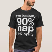 面白い怠け犬のユーモア+サークスティックデザイン Tシャツ (正面)