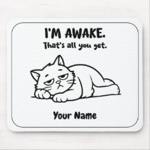 面白い怠け猫 マウスパッド | カスタム I'm Awake デザイン