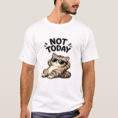 面白い怠け者 スコティッシュフォールドの猫 "今日はやらない" Tシャツ (正面)