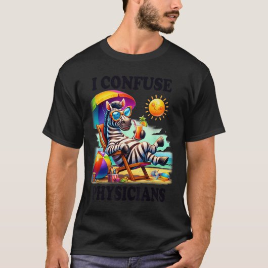 面白い慢性疾患 私は医師を困惑させる Tシャツ (正面)