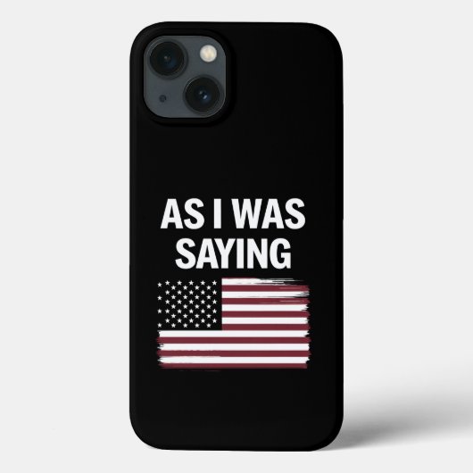 面白い政治トランプ2024 "私が言っていたように" Case-Mate iPhoneケース (裏面)