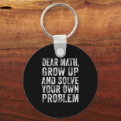 面白い数学の引用 Dear Math Teacher 生徒のミーム Vi キーホルダー (正面)
