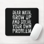 面白い数学の引用 Dear Math Teacher 生徒のミーム Vi マウスパッド (マウス)