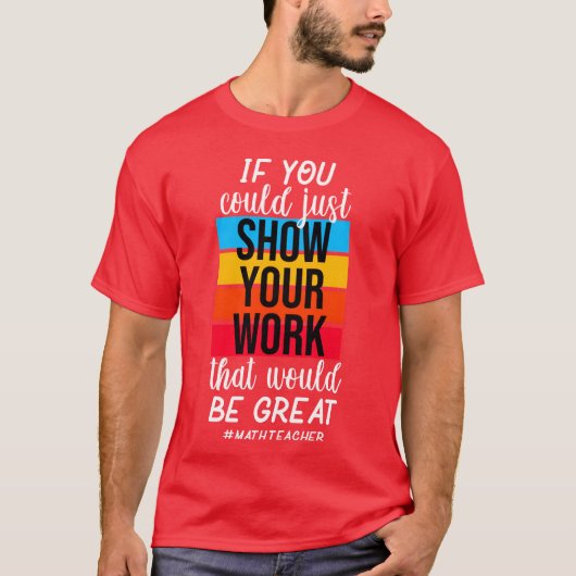 面白い数学教師 あなたの解答を見せて少年 Tシャツ (正面)