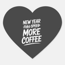 面白い新年のさらなるコーヒー 皮肉な決意表明 ハートシール