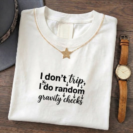 面白い旅行の引用Tシャツ ランダムな言葉のTee Tシャツ