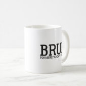 面白い昔は母と呼ばれていたBruh コーヒーマグカップ (正面右)