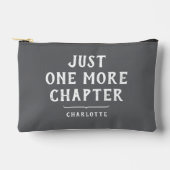 面白い本好きさん用グレー Just One More Chapter アクセサリーポーチ (正面)