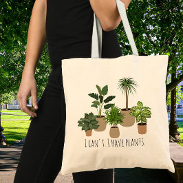 面白い植物好き「植物があるから無理」 トートバッグ