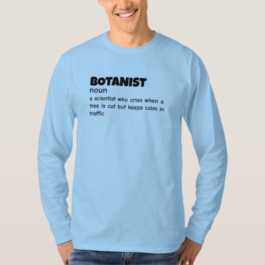 面白い植物学者の定義 Tシャツ (正面)