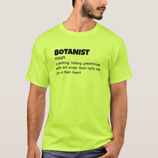 面白い植物学者の意味Tシャツ Tシャツ (正面)