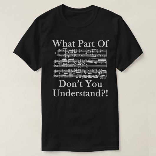 面白い楽譜「わかってるんでしょうね!?」デザイン Tシャツ (デザイン正面)