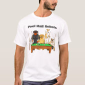 面白い犬のテーマ ビリヤード プールホール リベルズ Tシャツ (正面)