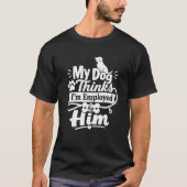 面白い犬のボス グラフィック ペットラバー ユーモア Tシャツ (正面)