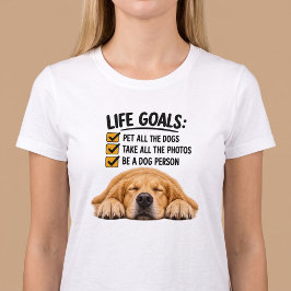 面白い犬好きのためのLife Goalsペット Tシャツ