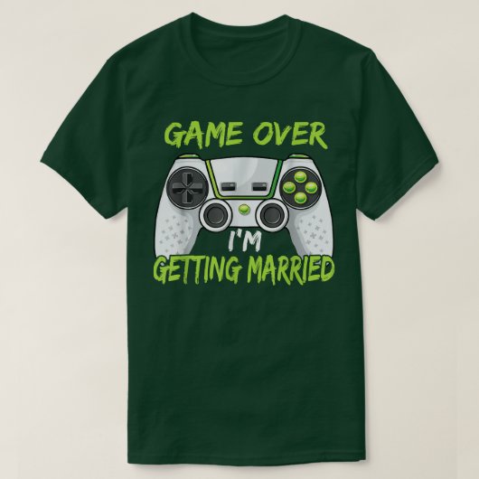面白い独身パーティーのゲームオーバー 私は結婚する Tシャツ (デザイン正面)