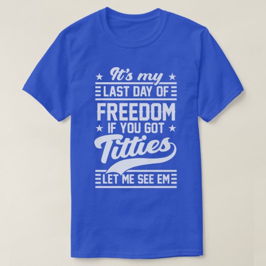 面白い独身パーティー 私の最後の自由の日 メンズ G Tシャツ (デザイン正面)