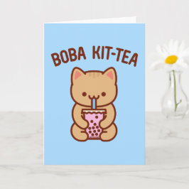 面白い猫のグリーティングカード： BOBA KIT-TEA カード