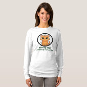 面白い猫のゴロゴロ警告ロングスリーブTシャツ Tシャツ (正面フル)