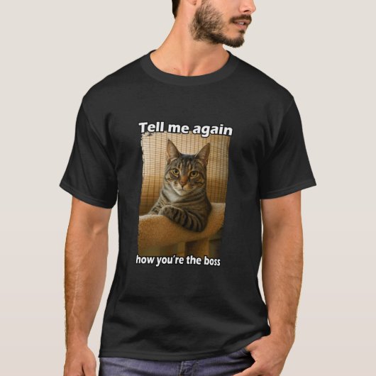 面白い猫のミーム皮肉な猫の上司笑える猫のユーモア Tシャツ (正面)