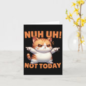 面白い猫の否定Nuh Uh Not Today Refuse Te カード (黄色い花)